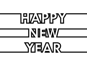 Obraz premium Happy New Year - greeting card, invitation, poster, flyer - black continuous outline letters - vector