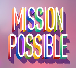 Colorful illustration of "Mission Possible" text