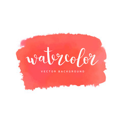 watercolor paint splash vector background isolated on white. Colorful coral red stain, good as backdrop for lettering, logotype, headline or typography.