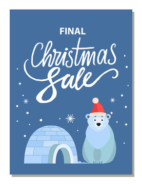 Promotional banner for christmas holidays with calligraphic inscription. Polar bear wearing santa claus hat sitting by igloo made of ice cubes. Falling snowflakes and proposition from shops vector