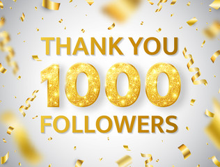 Thank you 1000 followers background with falling gold confetti and glitter numbers. 1k followers celebration banner. Social media concept. Counter notification icons. Vector illustration - obrazy, fototapety, plakaty