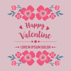 Handwritten text of happy valentine, with elegant pink flower frame pattern. Vector