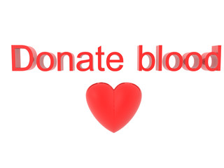 3D Rendering of Text saying donate blood and red cartoon heart
