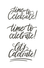 Time to celebrate doodle hand lettering set. Romantic background. Greeting card design template. Vector illustration