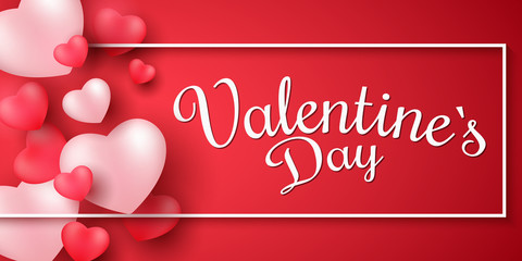 Obraz na płótnie Canvas Valentine's Day banner. 3D hearts with stylish lettering in a frame. Romantic composition. Vector illustration
