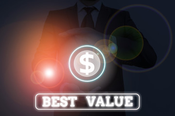 Conceptual hand writing showing Best Value. Concept meaning most advantageous combination of cost and quality of a product