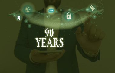 Conceptual hand writing showing 90 Years. Concept meaning Remembering or honoring special day for...