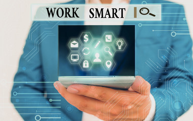 Text sign showing Work Smart. Business photo text figuring out in order to reach goals in the most efficient way
