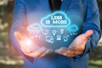 Word writing text Less Is More. Business photo showcasing Minimalist approach to artistic matter is more effective