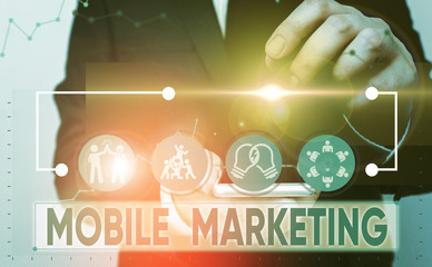 Text sign showing Mobile Marketing. Business photo showcasing promotional activity designed for delivery to cell phones