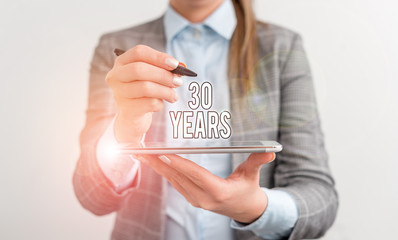 Handwriting text 30 Years. Conceptual photo Remembering or honoring special day for being 30 years...