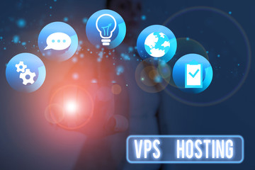 Conceptual hand writing showing Vps Hosting. Concept meaning mimics a dedicated server within a shared hosting environment