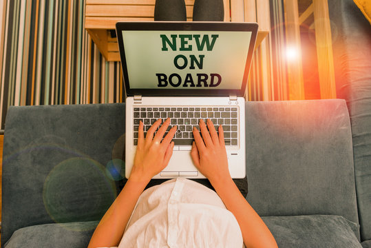 Writing note showing New On Board. Business concept for Welcome to the team Adaptation Collaboration Someone hired woman laptop computer office supplies technological devices inside home