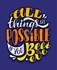 All things are possible if you Believe - cute hand drawn doodle lettering postcard