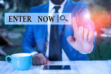 Conceptual hand writing showing Enter Now. Concept meaning come or go into a particular place To be...