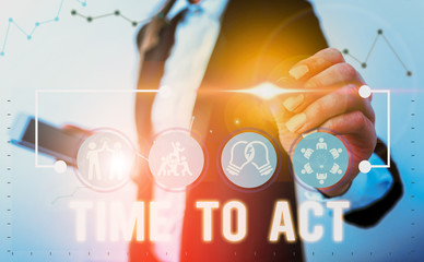 Handwriting text Time To Act. Conceptual photo Do it now Response Immediately Something need to be done