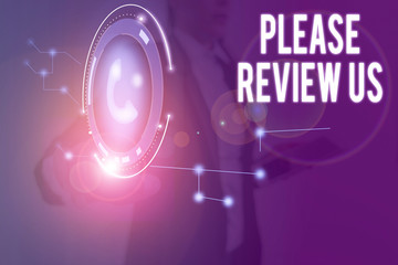 Word writing text Please Review Us. Business photo showcasing Give a feedback Opinion Comments Quality of service