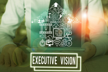 Writing note showing Executive Vision. Business concept for inspires those around them to move toward Creates solution