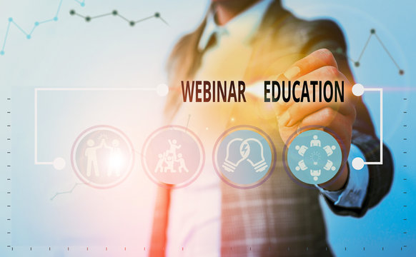 Conceptual hand writing showing Webinar Education. Concept meaning online meeting or presentation held via the Internet