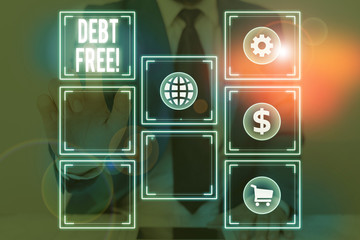 Writing note showing Debt Free. Business concept for does not owning any money to any individual or companies