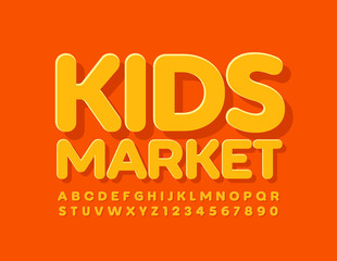 Vector bright banner Kids Market. Creative modern Font. Yellow Alphabet Letters and Numbers