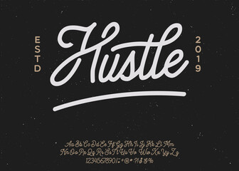 Hustle. Lettering print on sticker or clothes. Script font. Vector illustration.