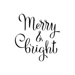 Modern holiday inscription is written brush, vector isolated on white background. Can be used for your design or print your t-shirt.