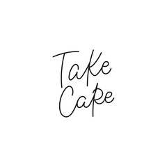 Take care calligraphy quote lettering