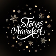 Fototapeta na wymiar Vector card Merry Christmas translation on Spanish language Feliz Navidad. Xmas poster with golden snowflakes on black background. Christmas greeting card for celebration, web site, social media.