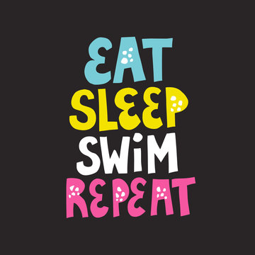 Eat Sleep Swim Repeat Lettering