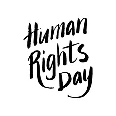 Human rights day text. International greeting human rights day poster. Hand drawn trendy lettering phrase, website banner, sign, flyer. Isolated on white background.Vector eps 10.