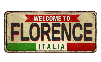 Welcome to Florence vintage rusty metal sign