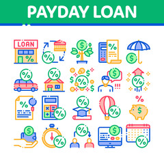 Payday Loan Collection Elements Icons Set Vector Thin Line. Payday Money For Credit Of Car Or House, Education Or Travel Concept Linear Pictograms. Color Contour Illustrations