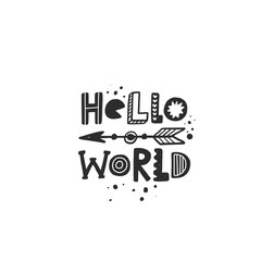 Hello world stylized black ink lettering. Welcoming newborn baby grunge style typography with ink drops. Celebrating child arrival, baby shower hand drawn phrase poster, postcard design element