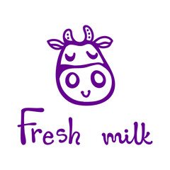 Vector illustration, line cartoon violet cow face. Hand drawn, Isolated. With "Fresh milk" lettering. Applicable for package, poster, label designs, banners, flyers etc.
