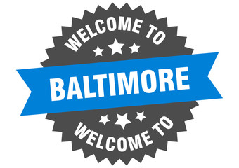 Baltimore sign. welcome to Baltimore blue sticker
