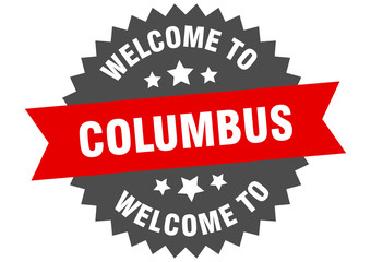 Columbus sign. welcome to Columbus red sticker