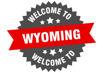 Wyoming sign. welcome to Wyoming red sticker