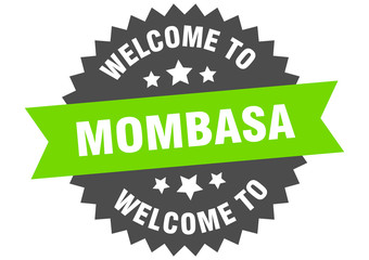 Mombasa sign. welcome to Mombasa green sticker