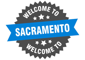 Sacramento sign. welcome to Sacramento blue sticker