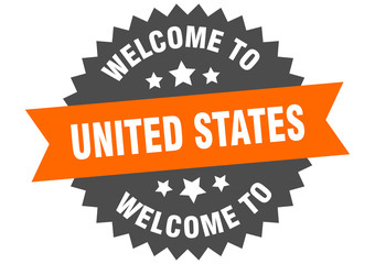 United States sign. welcome to United States orange sticker