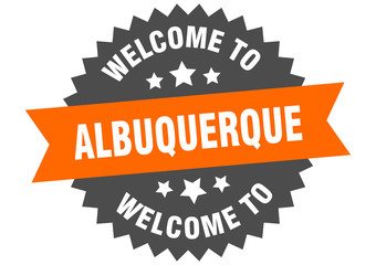 Albuquerque sign. welcome to Albuquerque orange sticker