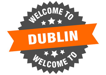 Dublin sign. welcome to Dublin orange sticker