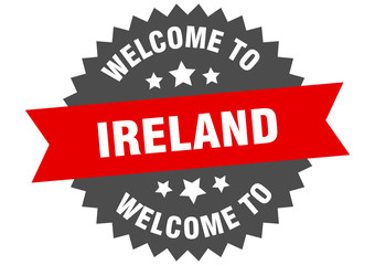 Obraz premium Ireland sign. welcome to Ireland red sticker