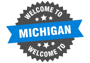 Michigan sign. welcome to Michigan blue sticker