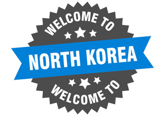 North Korea sign. welcome to North Korea blue sticker