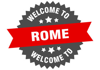 Rome sign. welcome to Rome red sticker