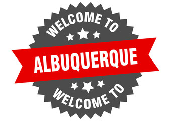 Albuquerque sign. welcome to Albuquerque red sticker