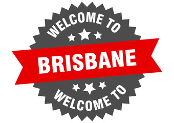 Obraz premium Brisbane sign. welcome to Brisbane red sticker