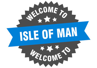 Isle Of Man sign. welcome to Isle Of Man blue sticker